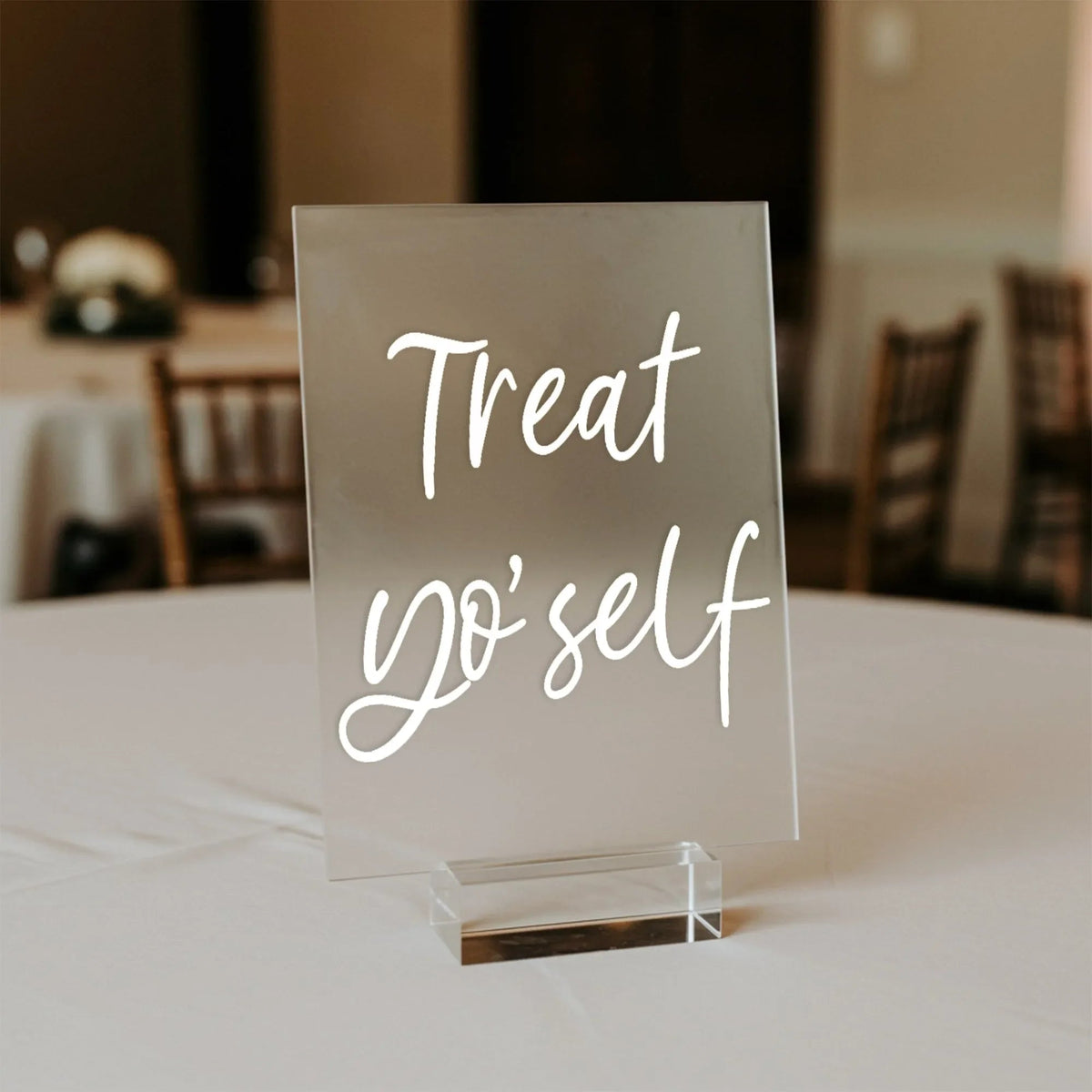 Treat Yo Self Wedding Table Sign
