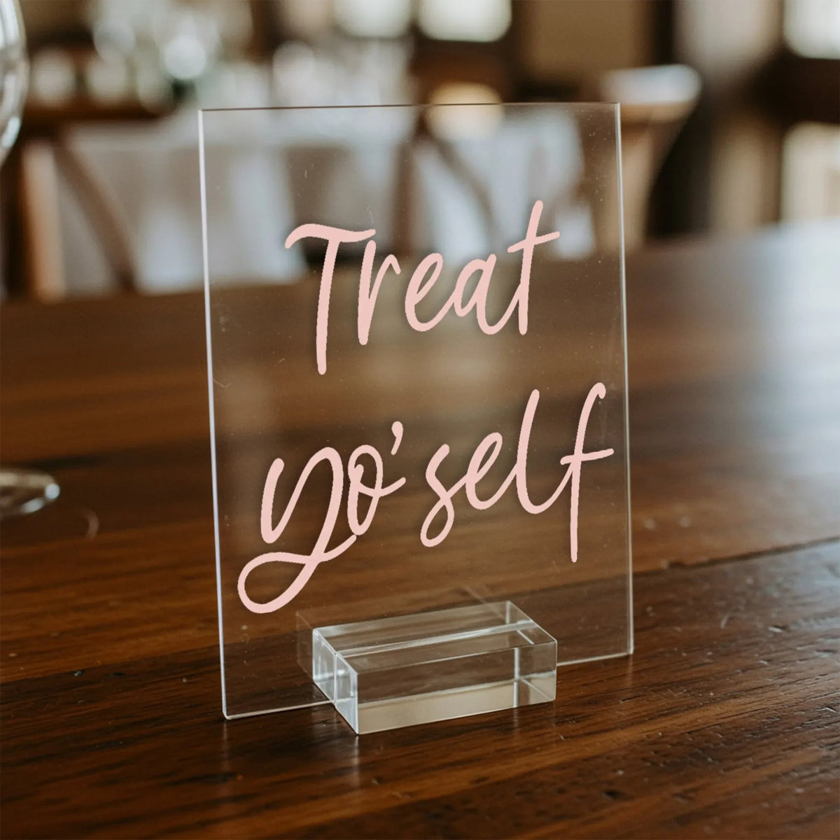 Treat Yo Self Wedding Table Sign